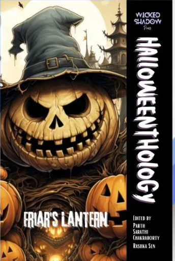Explore ‘Halloweenthology: Friar’s Lantern’ Today